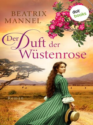cover image of Der Duft der Wüstenrose